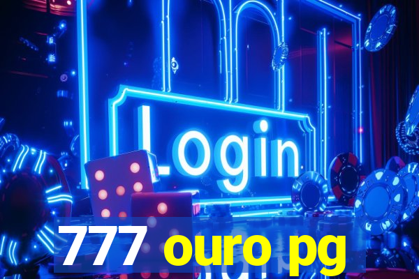 777 ouro pg